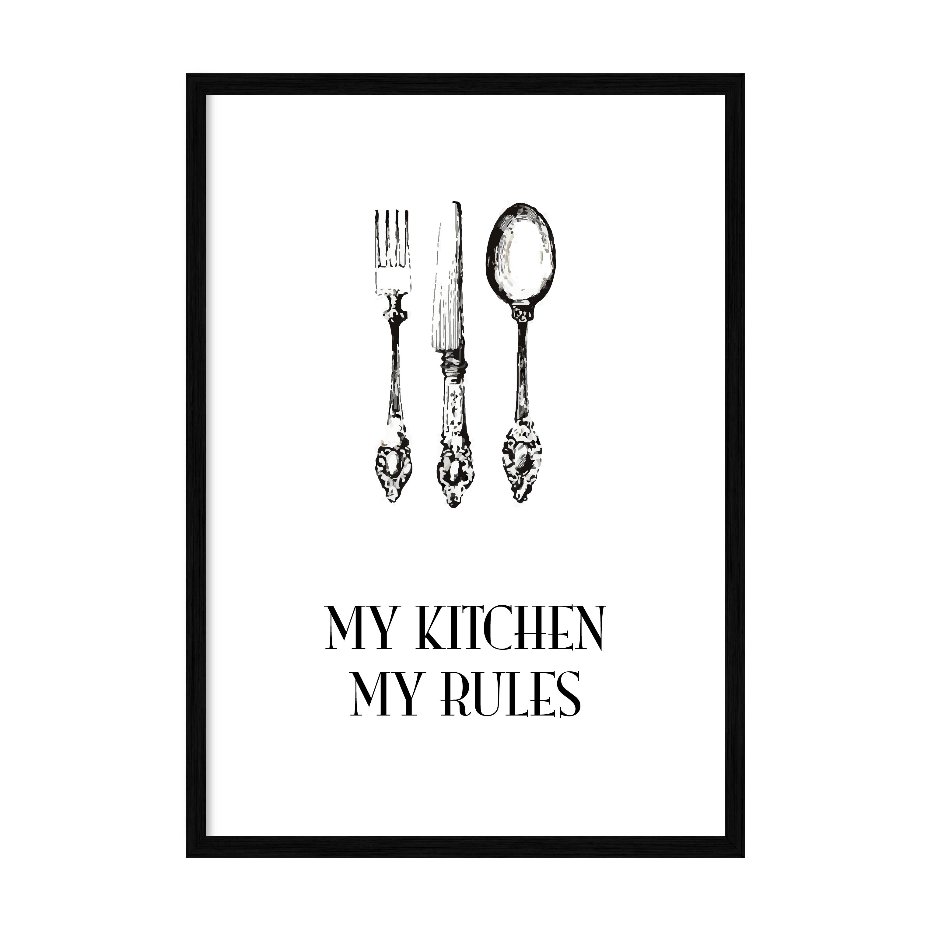 Постер "My kitchen - my rules"