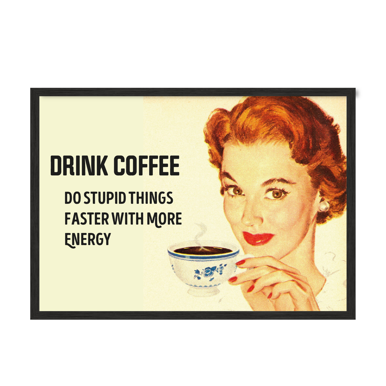 Постер "Drink coffee"